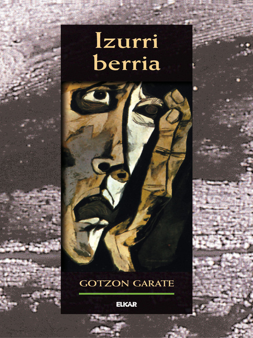 Title details for Izurri berria by Gotzon Garate Gohiartzun - Wait list